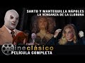 Santo Y Mantequilla Nápoles En La Venganza De La Llorona Película Clásica Mexicana Cine Clásico
