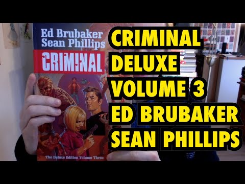 Criminal Deluxe Edition volume 3 by Ed Brubaker, Sean Phillips from Image Comics Book Review