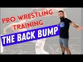 Pro Wrestling Training How To Take The Back Bump