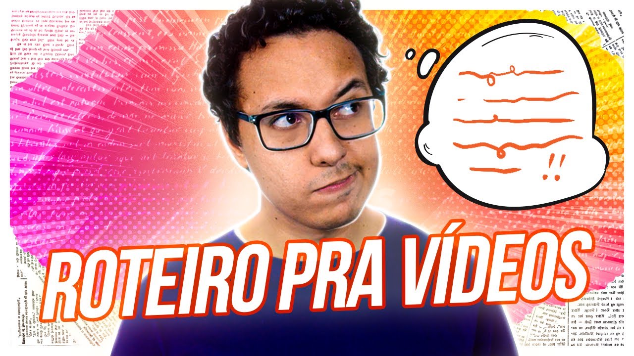 COMO ESCREVER ROTEIROS pra VÍDEOS na PRÁTICA!