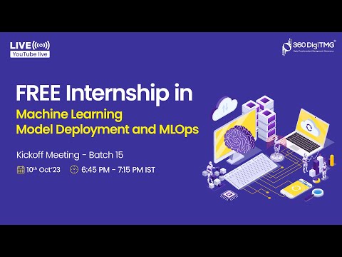 Machine Learning Model Deployment and MLOps Internship | Batch 15 | 360DigiTMG