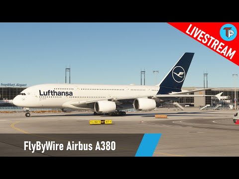 Flight Simulator 2020 | Wir testen den neuen FlyByWire Airbus A380