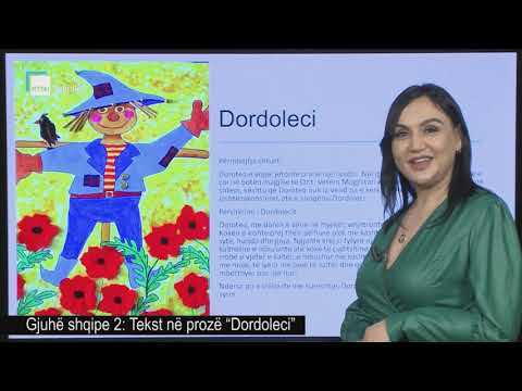 Gjuhë shqipe 2 - Tekst në prozë “Dordoleci”