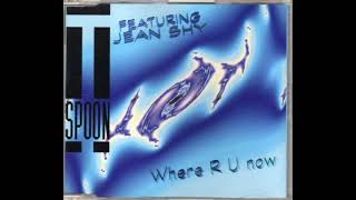 T- Spoon - Where R  U  Now ( Lyrics)