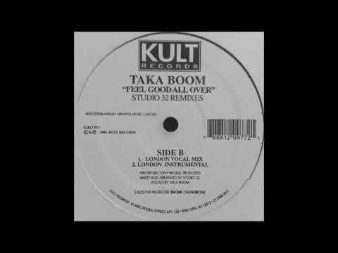Taka Boom - Feel Good All Over (London Instrumental)