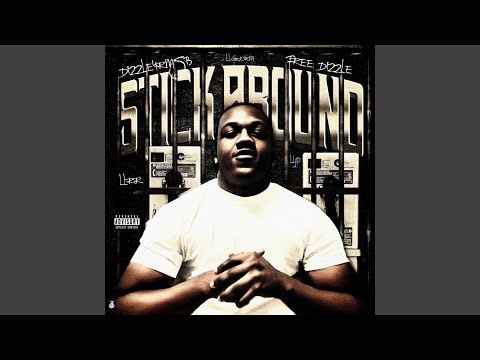 Dizzle4rmSB (Stick Around)