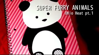 05/18/2015 - Super Furry Animals/Ohio Heat  - Guitar Tab pt. 1