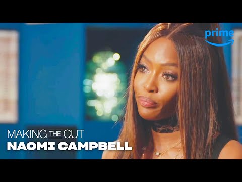 Naomi Campbell Fashion Feedback | Making the Cut | Prime Video