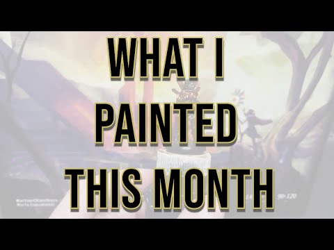 SMGSLT - What I Painted this Month