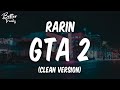 Rarin - GTA 2 (Clean) 🔥 (GTA 2 Clean)