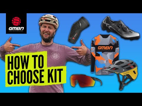 How To Choose Mountain Bike Clothing!