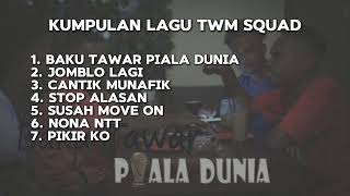 Download lagu LAGU TWM SQUAD FULL ALBUM ||  LAGU TIMUR mp3 Download lagu LAGU TWM SQUAD FULL ALBUM ||  LAGU TIMUR mp3