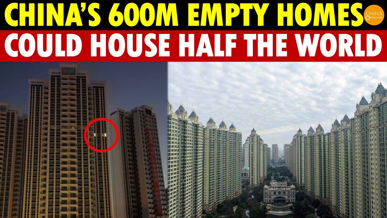 Shocking! China’s 600M Empty Homes Could House Half the World, No Need for New Builds for Centuries