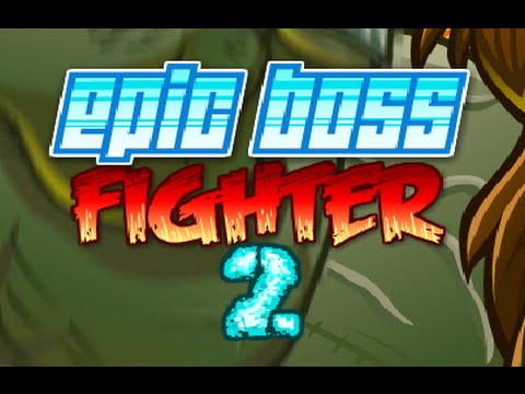 Epic Boss Fighter 2 [All Normal Bosses]