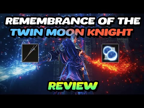 Remembrance of the Twin Moon Knight Review | Rellana Boss Weapon & Spell | Elden Ring DLC