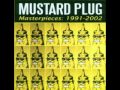 Mustard Plug - In Your Face