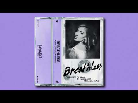 Austin Millz with Alina Baraz - Breathless (Visualizer)