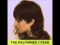 The Delphines - Fear 