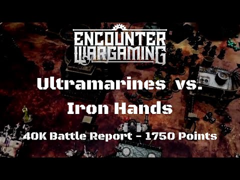 New Space Marine Codex - 40k Battle Report - Ultramarines VS Iron Hands - Warhammer 40,000 1750
