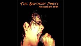 The Birthday Party - Amsterdam 1981