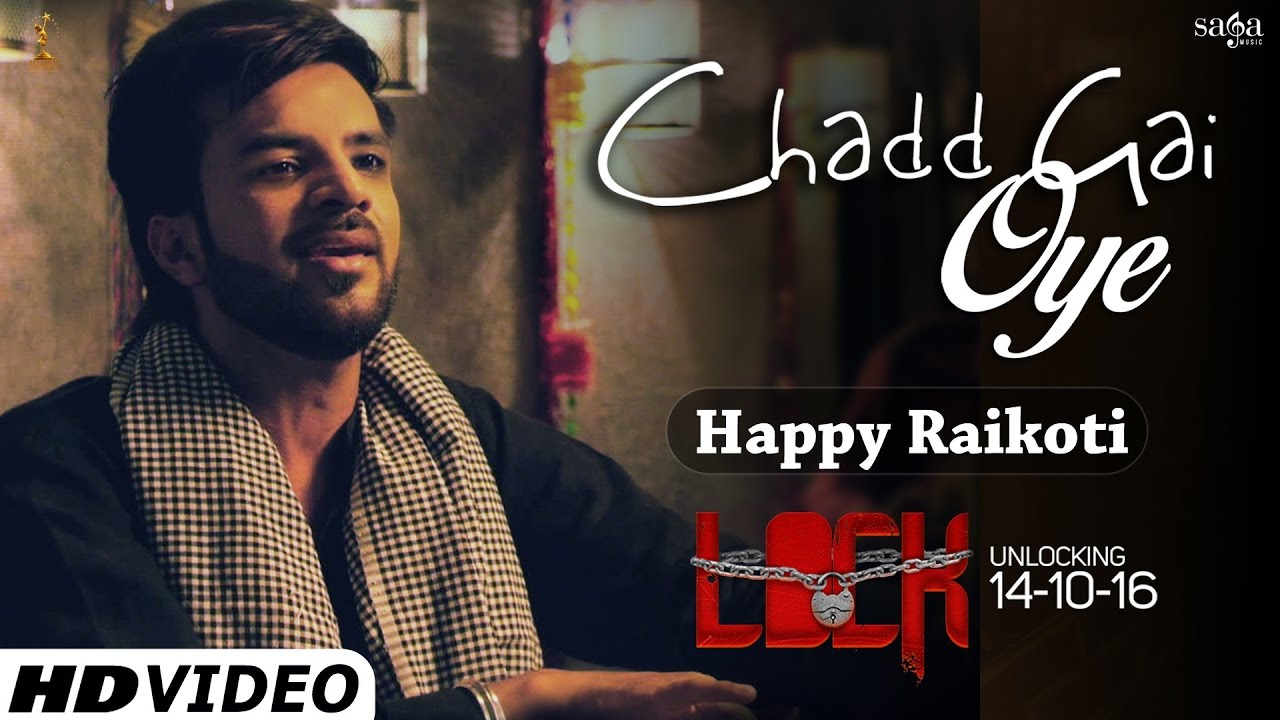 Chadd Gai Oye Lyrics  | Punjabi | Happy Raikoti | LADDI GILL