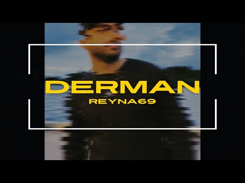 REYNA69 - DERMAN 2024 (Official Video)