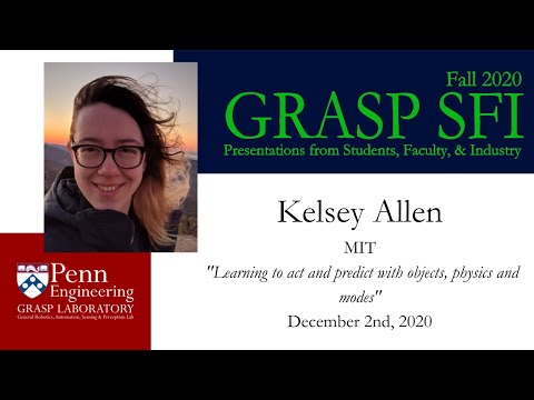 Fall 2020 GRASP SFI: Kelsey Allen - December 2nd