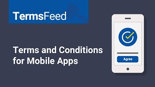Why you need a Terms and Conditions for your mobile app