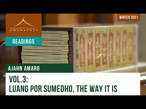 Vol.3: Ch 18b | Luang Por Sumedho, The Way It Is | Ajahn Amaro | 09.03.2021