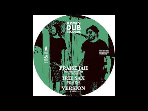 Armin meets Mannaroman - Praise Jah / Rasta Nah Brute (official audio4promo)