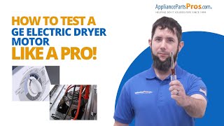 How to Test a GE Electric Dryer Motor That Stops Too Soon on Auto Cycle