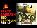 Whole Lotta Sabbath (Led Zeppelin vs Black ...