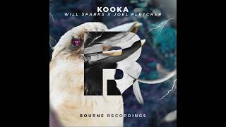 Will Sparks x Joel Fletcher - Kooka (Matt Jeffrez Remix)