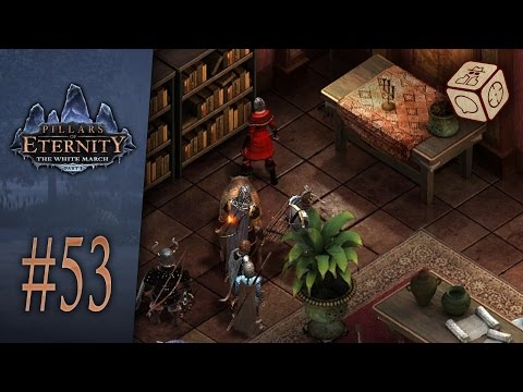 Saving a life - Let's Play Pillars of Eternity: The White March #53