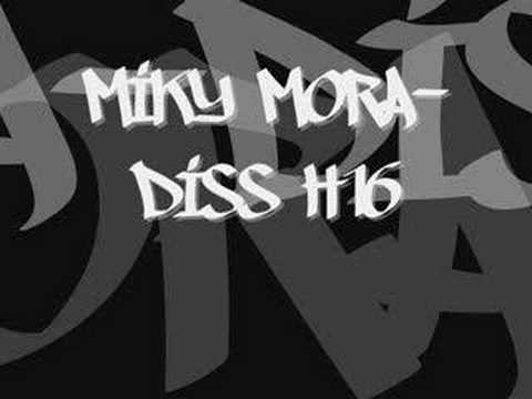 miky mora-diss h16 mp3