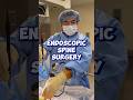 Underwater Surgery Endoscopic Spine Surgery