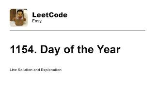 YouTube video '1154. Day of the Year (Leetcode Easy)'