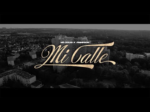 MO DOUZI X J SIMPSON - MI CALLE