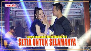 Setia Untukmu Selamanya - Tasya Rosmala feat Fendi