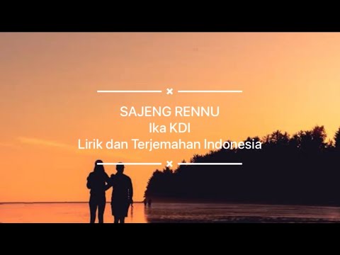 Sajeng Rennu - Ida KDI Lirik dan Terjemahan Indonesia