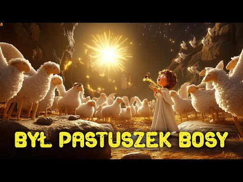 🎄 BYŁ PASTUSZEK BOSY – Piękna Kolęda dla Dzieci | Tradycyjne Polskie Kolędy ✨