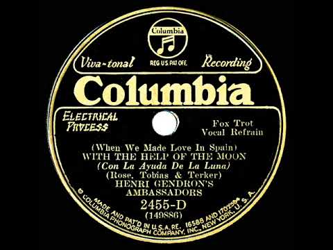 1931 Henri Gendron - With The Help Of The Moon (unidentified vocalist)