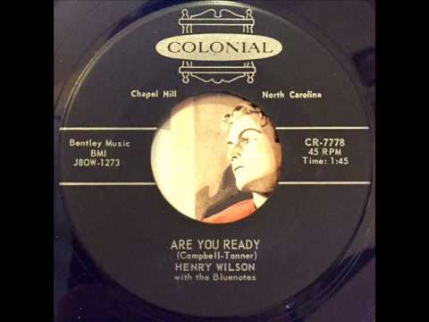 Henry Wilson - Are You Ready