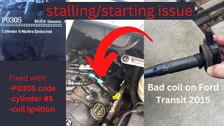 Ford Transit 2015 P0305 Code - How to replace starter coil