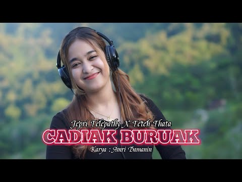 Dj Cadiak Buruak _ Jepri Telepathy X Teteh Thata .ft Indah Delvia || Dj Terbaru