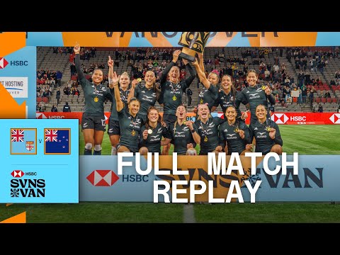 New Zealand get the THREE-PEAT 🤯 | Fiji v New Zealand | Vancouver HSBC SVNS 2025 | Full Match Replay