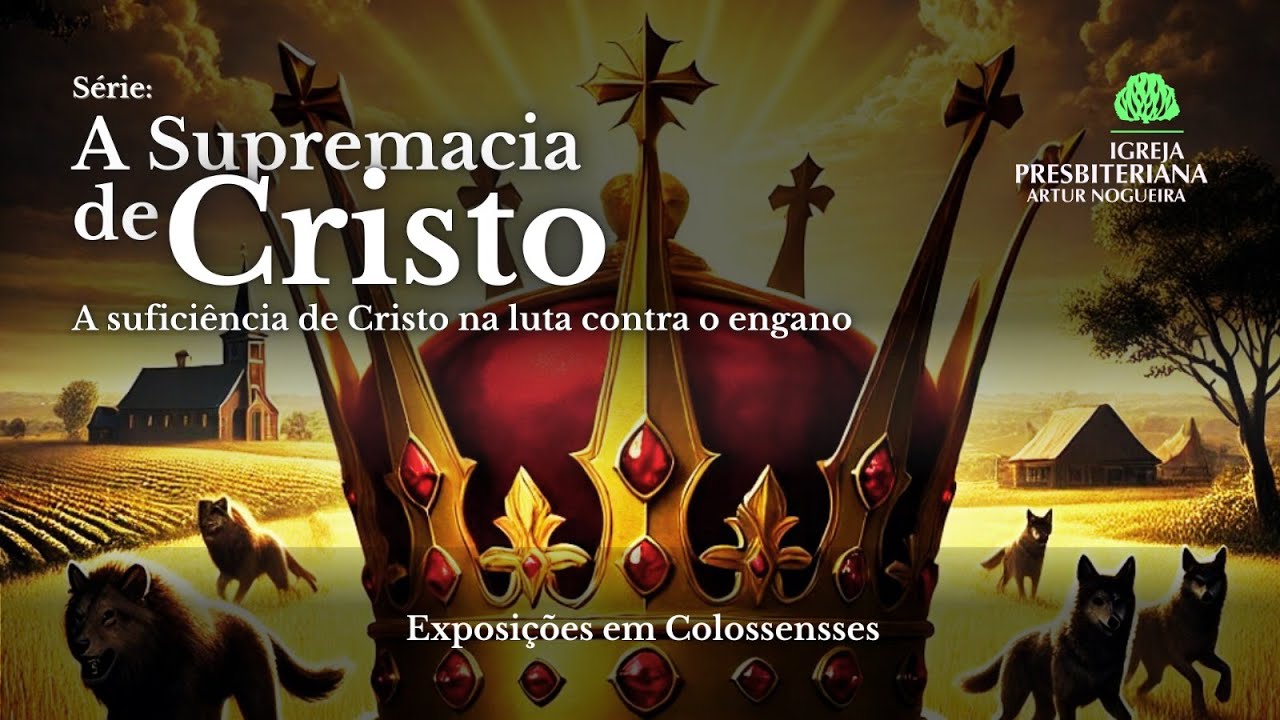 A Preeminência de Cristo