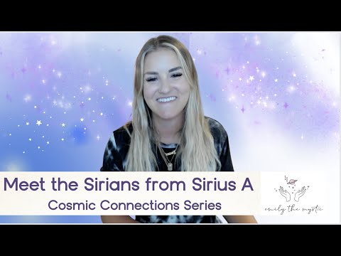 Cosmic Connections Series: Meet the Sirians from Sirius A