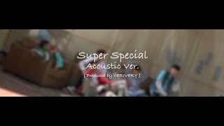 [지금부터 베리베리해 OST] VERIVERY - Super Special (Acoustic Ver. M/V)｜Produced by VERIVERY