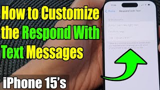 iPhone 15/15 Pro Max: How to Customize the Respond With Text Messages